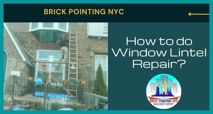 How to do Window Lintel Repair