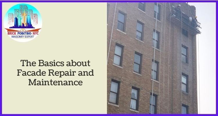 The Basics about Facade Repair and Maintenance