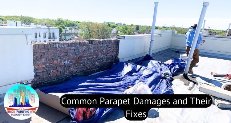 Common Parapet Damages and Their Fixes